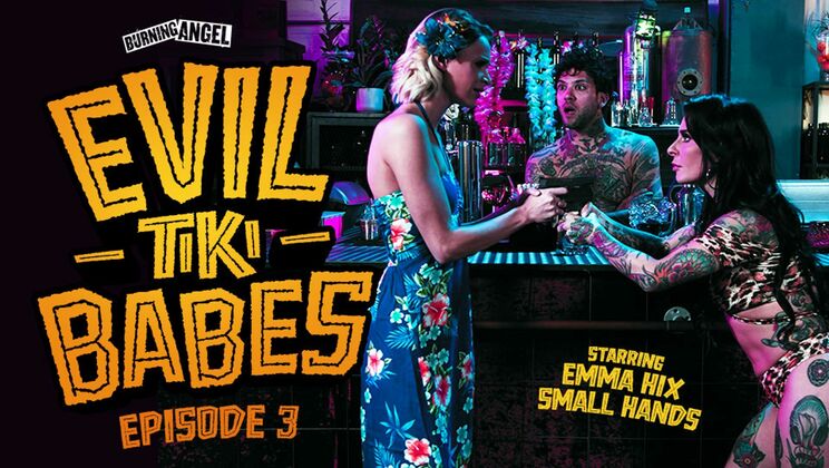 [BurningAngel] - Tiki Babes Get Naughty in Couple's Sex - Emma Hix - Small Hands
