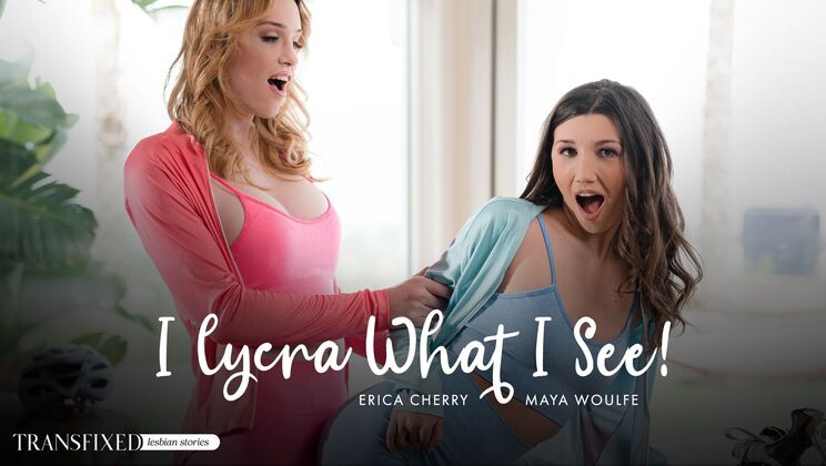 [Transfixed] - Big Tits and Small Tits Unite! - Erica Cherry - Maya Woulfe