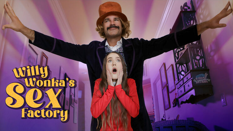 [ExxxtraSmall] - Willy Wonka's Naughty Delights Factory - Charles Dera - Sia Wood