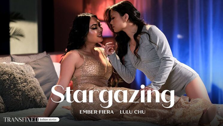 [Transfixed] - 69 Stargazing Night - Lulu Chu - Ember Fiera
