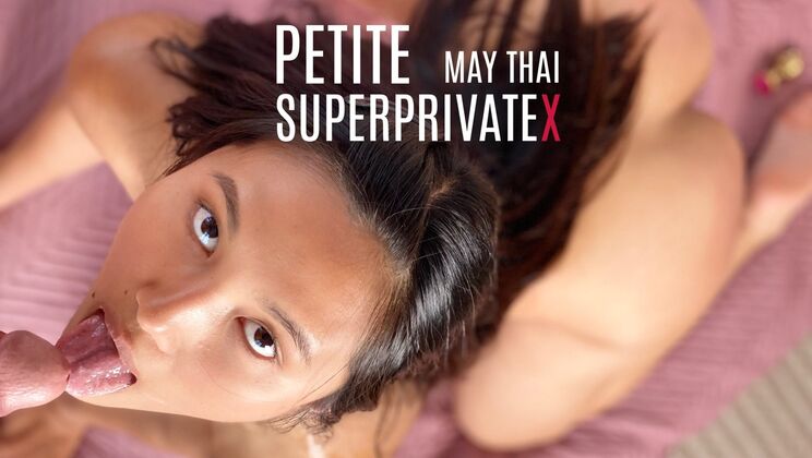 [SuperPrivateX] - May Thai's Deepthroat Skills Tested - May Thai - Marcello Bravo
