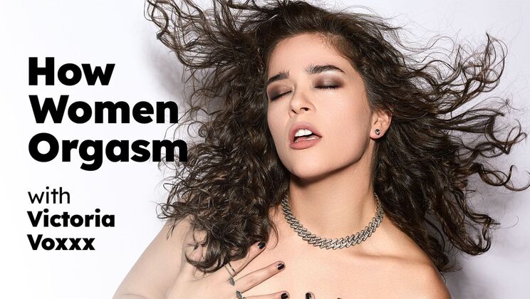 Victoria Voxxx BDSM Solo - How Women Reach Orgasm
