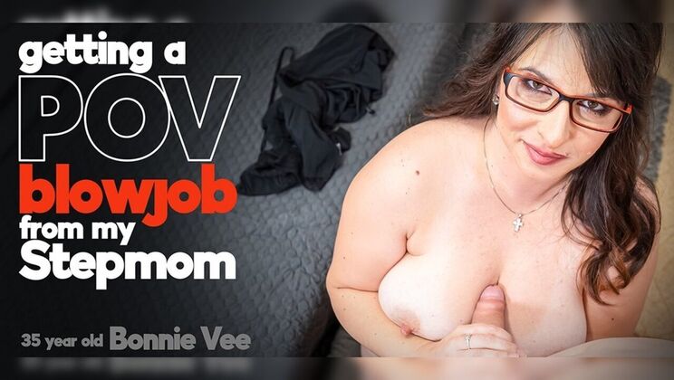 [Mature.nl] - Stepmom's Wet and Wild Blowjob in POV - Lenny Yankee - Bonnie Vee