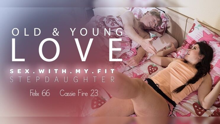 [Mature.nl] - Stepdad Fucks Teen's Wet Pussy in Cowgirl & Side Fuck - Cassie Fire - Felix